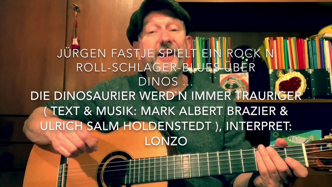 Die Dinosaurier 🦖 werd`n immer trauriger ( M & T M.A.Brazier & U.S.Holdenstedt ), h.v. JF Die Dinosaurier 🦖 werd`n immer trauriger ( M & T M.A.Brazier & U.S.Holdenstedt ), h.v. JF
