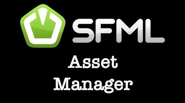 SFML Game Engine Part 2 - Asset Manager