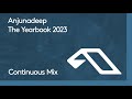 Anjunadeep the yearbook 2023 continuous mix