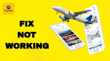 How To Fix And Solve Expedia App Not Working | Final Solution