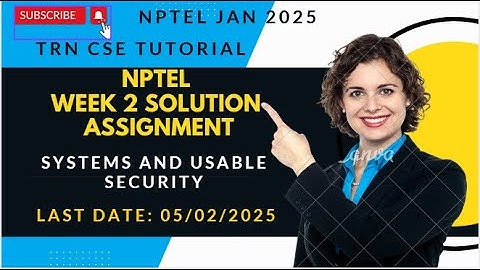 NPTEL Systems and Usable Security Week 2 | NPTEL Jan 25 | Assignment 2