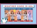 25 Weather Signs in ASL | American Sign Language | ASL Basics