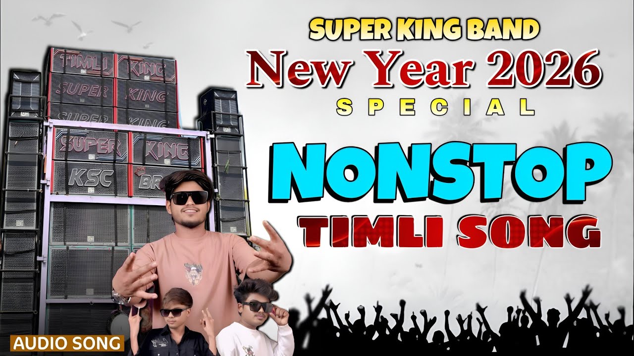 New Year Special 2026 New Superhit Nonstop Timli New Ton 💕 Super King Band 2025/26 👑
