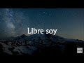 Libre + Espontaneo Libre - Miel San Marcos (Con Letra) | Pentecostés
