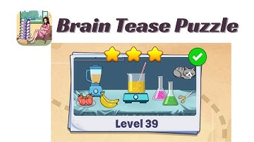 Brain Tease Puzzle Level 39 Walkthrough 🧠 | Step-by-Step Guide | SolutionGuruji