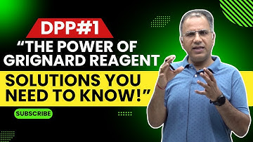 Grignard Reagent | DPP -1 | Hindi | IIT JEE ADVANCED | OC | MS Chouhan Sir