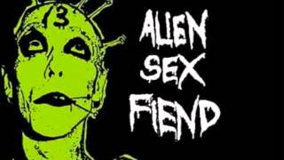 Vignette de la vidéo "Alien Sex Fiend , I Walk The Line =; -)"