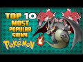 Top 10 Most Popular Shiny Pokémon