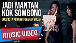 LAGU UNTUK MANTAN SOMBONG [ Music Video ] ECKO SHOW ft. LIL ZI - Mantan Sombong  - Durasi: 4:44. 