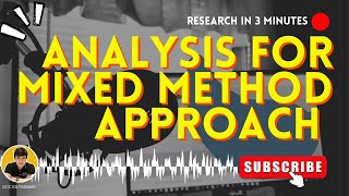 Analysis for Mixed Method Approach