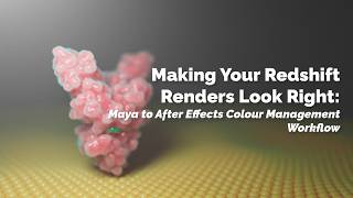 Making Your Redshift Renders Look Right