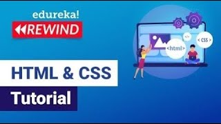 HTML & CSS Tutorial | Learn HTML & CSS | Full Stack Training | Edureka Rewind