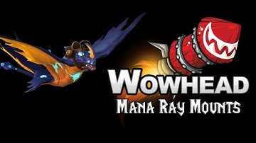 Mana Ray Mounts - Patch 7.3