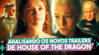 NOVOS TRAILERS DE HOUSE OF THE DRAGON! Discutindo os trailers da segunda temporada