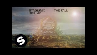 Stadiumx Ft Bishøp - The Fall