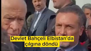Devlet Bahçeli Elbistanda Çılgına Döndü