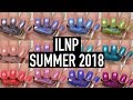 ILNP - Summer 2018 | Swatch and Review