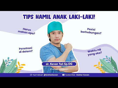 Tips Supaya Hamil Anak Laki-Laki | #TipsDokterKeven