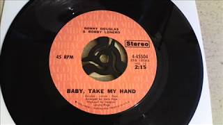 Ronny Douglas \u0026 Bobby Lonero  -   Baby, Take My Hand