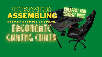 Unboxing and Assembling | Ergonomic Gaming Chair | Step by Step DIY Tutorial