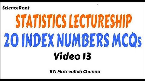 #13. 20 Index Number MCQs SPSC STATISTICS Lectureship Video 13 | ScienceRoot