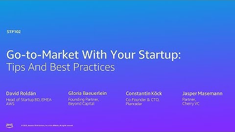 AWS Summit Berlin 2023: Go-to-Market with your startup: tips and best practices from VC investors