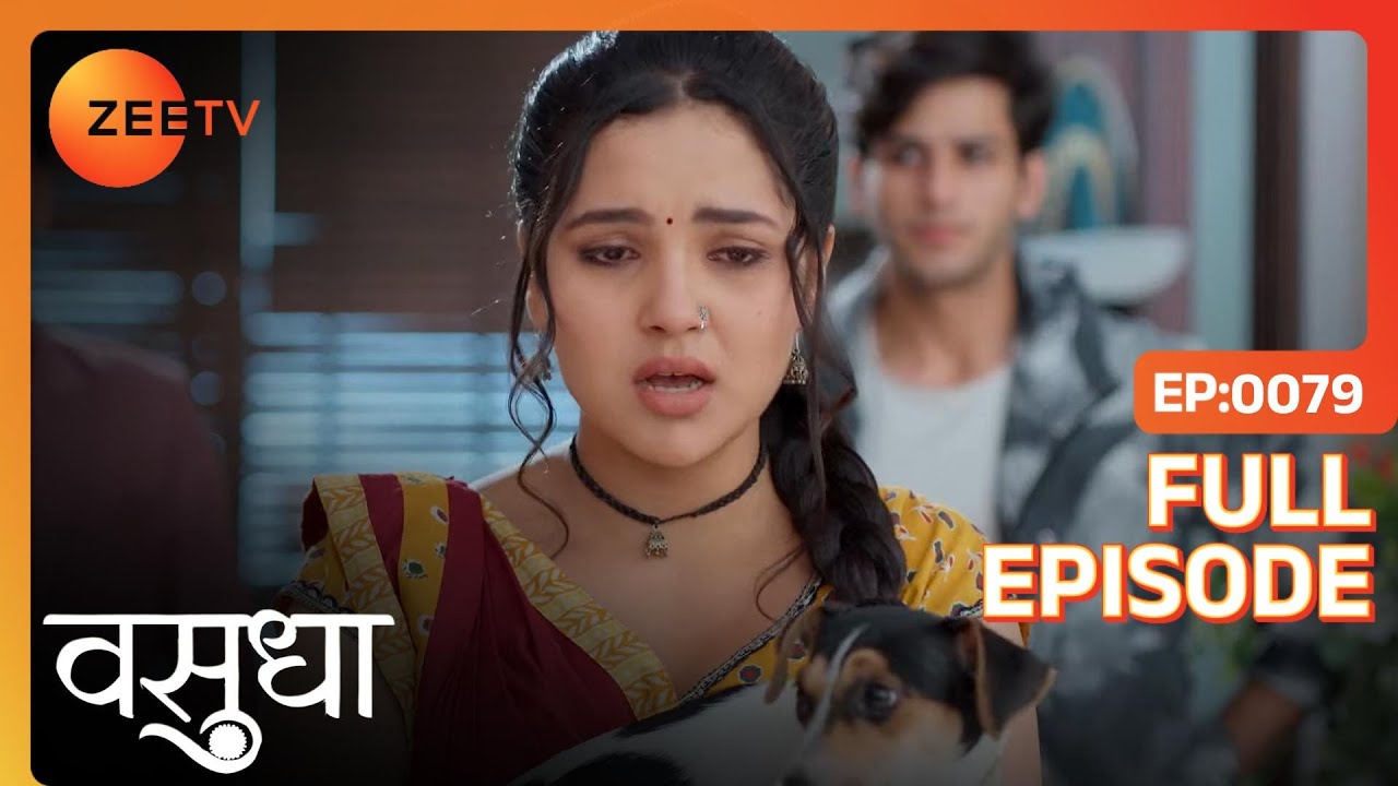Sarika ने खड़ा किया Vasu को Chandrika के सामने | Vasudha | Full Ep. 79 | ZEE TV