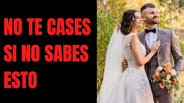 ¿Cuáles son las tres cosas del matrimonio?