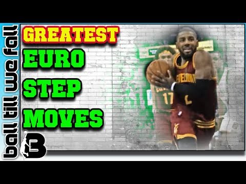 nba-best-euro-step-moves-of-all-time-(ultimate-š„š-nba-highlights-mix)-|-ball-till-we-fall