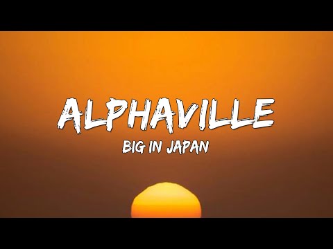 Alphaville - Big In Japan