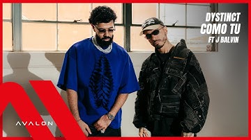DYSTINCT - COMO TU ft. J Balvin (Official Music Video)