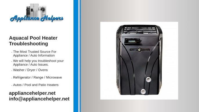 Aquacal Heat Pump Troubleshooting: Quick Fixes & Tips