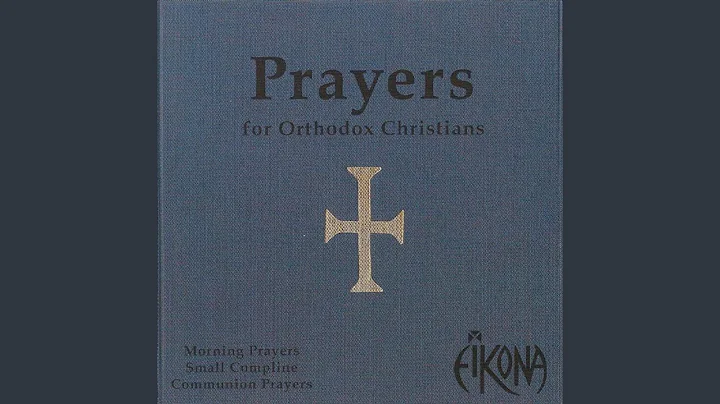 The Canon of Preparation for Holy Communion