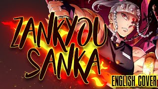 Demon Slayer S2  - Zankyou Sanka  [English Cover]