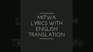 Mitwa lyrics with English translation