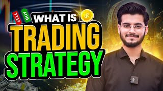 What is Trading Strategy - Trading Strategies for Beginners (Technical Analysis Course 2024)