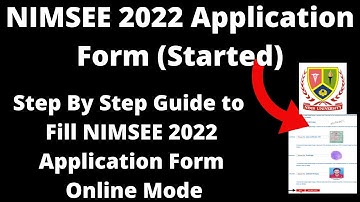 NIMSEE 2022 Application Form (Started) - How to Fill Officially NIMSEE 2022 Application Form Online