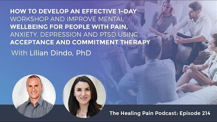 How To Develop An Effective 1-Day Workshop & Improve Mental Wellbeing For People w/Pain With Lilian