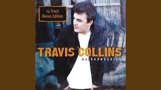 Video thumbnail of "Travis Collins - You Drive Me Crazy"