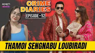 Download Lagu CRIME DIARIES-Episode 52 | THAMOI SENGNABU LOUBIRADI | Manipur Crime Stories | Epom Media MP3