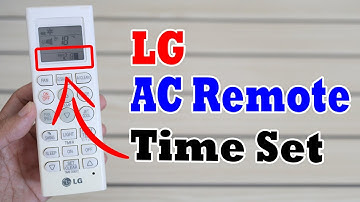 How to Set Time in LG AC Remote