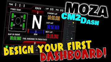 🚀 Moza Dashboard design tutorial for your CM2 & FSR2 🎨