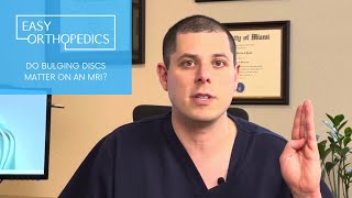 Do bulging discs matter on an MRI?