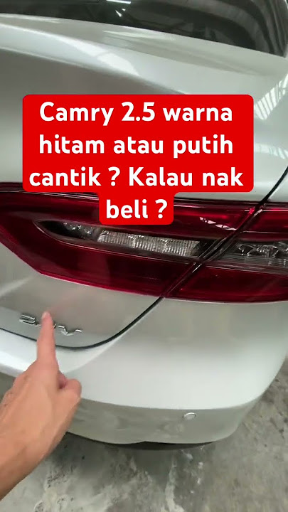 Camry 2.5 warna hitam atau putih cantik ? Kalau nak beli ?