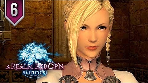 Final Fantasy XIV: A Realm Reborn – Episode 6: Scions of Seventh Dawn ★ Story Series / All Cutscenes