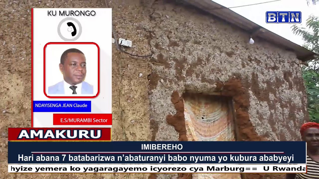 Amakuru ya saa saba: Hari abana 7 batabarizwa n’abaturanyi babo nyuma ...