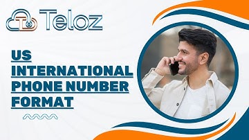US international phone number format:Cracking the Code