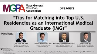 MGPA &quot;Tips for Matching into Top US Residencies as an International Medical Graduates (IMG)&quot;