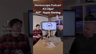 Stereoscope Podcast #3 clips! AVP - Apple Gaming Pt. 2 #applevisionpro #applearcade #vrglasses