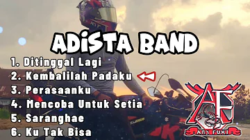 Adista Band (Lagu Terbaik Adista)